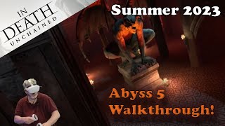 In Death Unchained  Season 7 Cycle 5 The Abyss Walkthrough [upl. by Anomer]