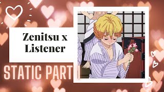 Zenitsu x Listener ASMR  Static Part 1 [upl. by Soigroeg999]