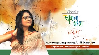 Pagla Hawar Badol Dine  পাগলা হাওয়ার বাদল দিনে  Rabindrasangeet  Nandita  Amit Banerjee [upl. by Uno254]