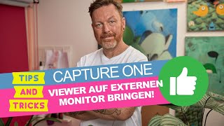 Capture One Viewer auf externen Monitor bringen [upl. by Rufus]