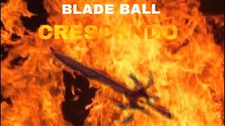 Rolling CRESCENDO In Blade Ball [upl. by Wolfgram]