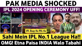 Pak Media Shocked on IPL 2024 Opening Ceremony  Csk Vs RCB IPL 2024 Match  Pak Media on IPL 2024 [upl. by Felipe472]