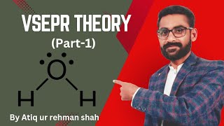 VSEPR Theory  Valence Shell Electron pair repulsion theory P1  Chemistry [upl. by Breban]