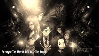 Parasyte The Maxim OST 14  The Truth [upl. by Armington]