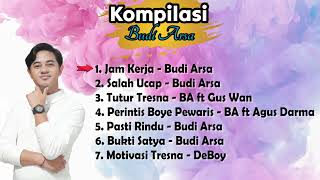 Kompilasi Budi Arsa Terbaru Lagu Bali Terbaru 2024  Jam Kerja Salah Ucap Tutur Tresna [upl. by Bibbye]