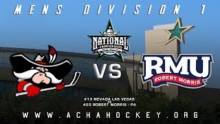 2019 ACHA Mens D1 National Championships Game 1 13 NEVADALAS VEGAS vs 20 ROBERT MORRISPA [upl. by Argent]