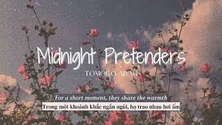 Vietsub  Midnight Pretenders  Tomoko Aran  Lyrics Video [upl. by Ylecic]