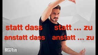 B 10  Nebensätze Teil V  STATT DASS  STATT  ZU [upl. by Akfir]