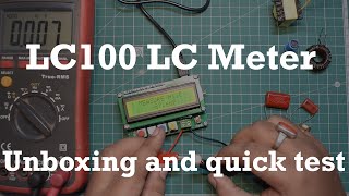 DEC 12 LC100 LC meter unboxing and quick testing [upl. by Annasor]