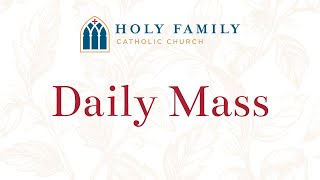 Daily Mass from Holy Family Catholic Church 09142024 [upl. by Corby667]