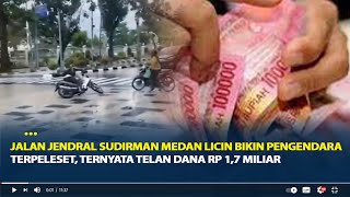 Jalan Jendral Sudirman Medan Licin Bikin Pengendara Terpeleset Ternyata Telan Dana Rp 17 Miliar [upl. by Thane882]