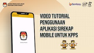 TUTORIAL PENGGUNAAN APLIKASI SIREKAP MOBILE UNTUK KPPS [upl. by Ulrike]