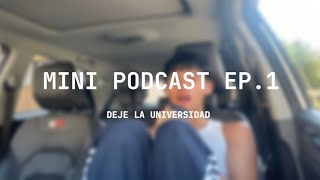 deje la universidad diseño de vestuario  mini podcast EP 1 [upl. by Ynohtnad629]