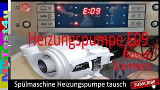 E09 Spühlmaschine Austausch Heizungspumpe Bosch [upl. by Eelaroc568]