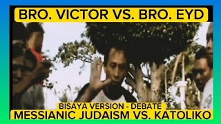 Messianic Judaism VS Katoliko With The Roman Catholic Debater Bro EYD  Bisaya Version🔥 EPS 05 [upl. by Mingche]