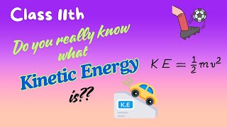 Kinetic Energy The Physics of MOVEMENT [upl. by Candyce]