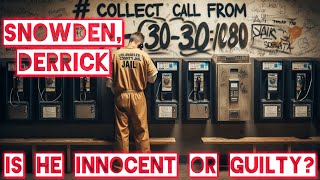 Is a innocent man in prison Collect Call from Derrick Snowden  Phone Calls from Behind the wall P5 [upl. by Ahsikan760]