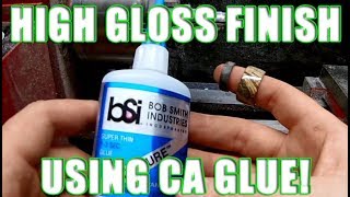 How to add high gloss finish with CA glue superglue [upl. by Morna]