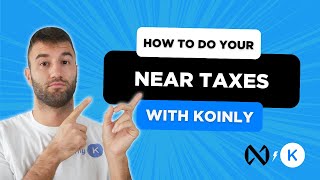 How To Do Your NEAR Crypto Taxes FAST With Koinly [upl. by Aeel]