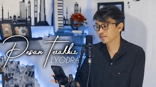 Lyodra  Pesan Terakhir  Cover by Putra [upl. by Silvan]