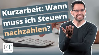 Kurzarbeitergeld Droht dir eine Steuernachzahlung [upl. by Zarihs]