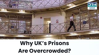 UK Prisons in Crisis Overcrowding Riots and the Challenges Ahead [upl. by Nikolas546]