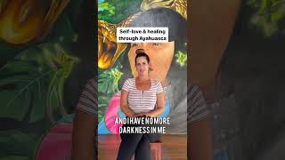 Finding selflove through ayahuasca plantmedicine indigenous ayahuascaretreat testimonial [upl. by Ailefo836]