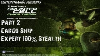 Splinter Cell  Chaos Theory  Stealth Walkthrough  Part 2  Cargo Ship  CenterStrain01 [upl. by Lehmann442]