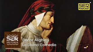 SER Historia  Dante Alighieri y La Divina Comedia [upl. by Sadnac]