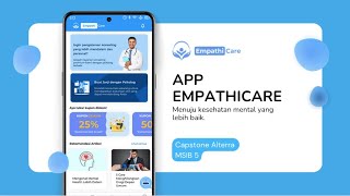 EmpathiCare  Aplikasi Kesehatan Mental Health Care for Capstone MSIB 5 🔥 [upl. by Atinahs]