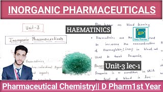 Haematinics  U3 lec1  Inorganic Pharmaceuticals  D Pharm1st Year Hindi [upl. by Lillie]