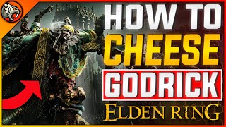 Elden Ring  How to CHEESE Godrick After 108 Patch 2023  Boss Fight Full Guide [upl. by Connett]