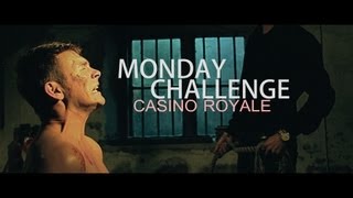 Monday Challenge Movie Scene 3  Casino Royale [upl. by Woolson]