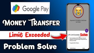 Google pay limit exceed problem solve  google pay transaction limit exceed 2022 [upl. by Taggart89]