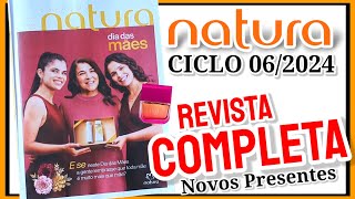 Revista Natura CICLO 062024 COMPLETA  Especial PRESENTE DE MÃES Que LINDOS [upl. by Ario]