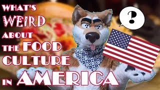 Whats weird about the food culture in America [upl. by Yelssew]