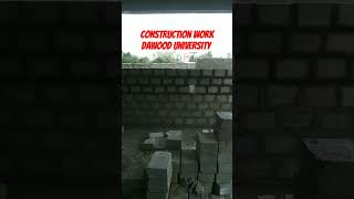 Dawood University Construction worktrending video viral short✅👍🏢 [upl. by Nadiya]