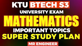 KTU BTECH S3 MATHS UNIVERSITY EXAM IMPORTANT TOPICS  MR ENGINEER [upl. by Landy]