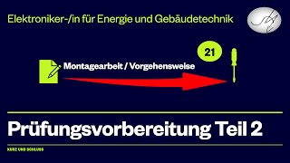 Die Montagearbeit in der Prüfung Teil2  Vorgehensweise 21 [upl. by Ellesig]