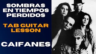 SOMBRAS EN TIEMPOS PERDIDOS  CAIFANES  TAB Guitar Lesson  TWO GUITARS [upl. by Andrus]