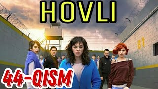 Hovli seriali 44  qism uzbek tilida turk seriali  Ховли 44  кисм турк сериали [upl. by Helse9]