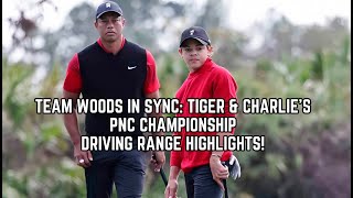 Team Woods in Sync Tiger amp Charlies PNC Championship Driving Range Highlights [upl. by Nica]