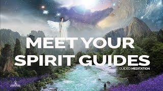 MEET YOUR SPIRIT GUIDES Guided Meditation 528Hz [upl. by Braca408]