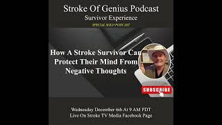 Protecting Your Mind Overcoming Negative Thoughts After a Stroke [upl. by Pederson395]