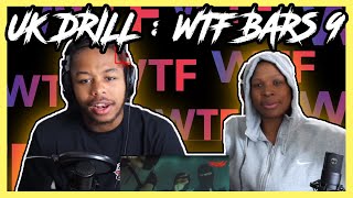 UK DRILL  WTF BARS 9 REACTION [upl. by Filmer]