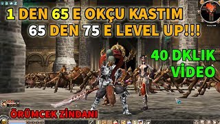 1DEN 65 E OKÇU VE 65 DEN 75 E LEVEL KASMAK  Metin2 TR  Truva 5 [upl. by Jezabella474]