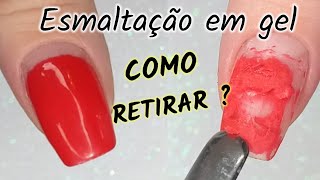 Como Remover ESMALTE EM GEL em Unhas Naturais  3 Formas Diferentes [upl. by Lunetta447]