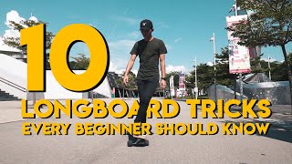 10 Longboard Tricks Every Beginner Should Know [upl. by Raskind466]