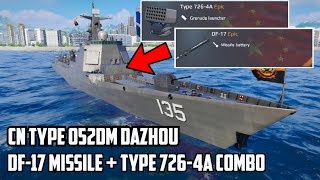 CN Type 052DM Dazhou Build DF17  Type 7264A Rocket Launcher  Modern Warships [upl. by Leora]