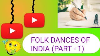 Folk dances of India  Indian art and culture [upl. by Enaerb]